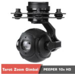 Tarot PEEPER TL10A0 10x HD Zoom Gimbal for Drone